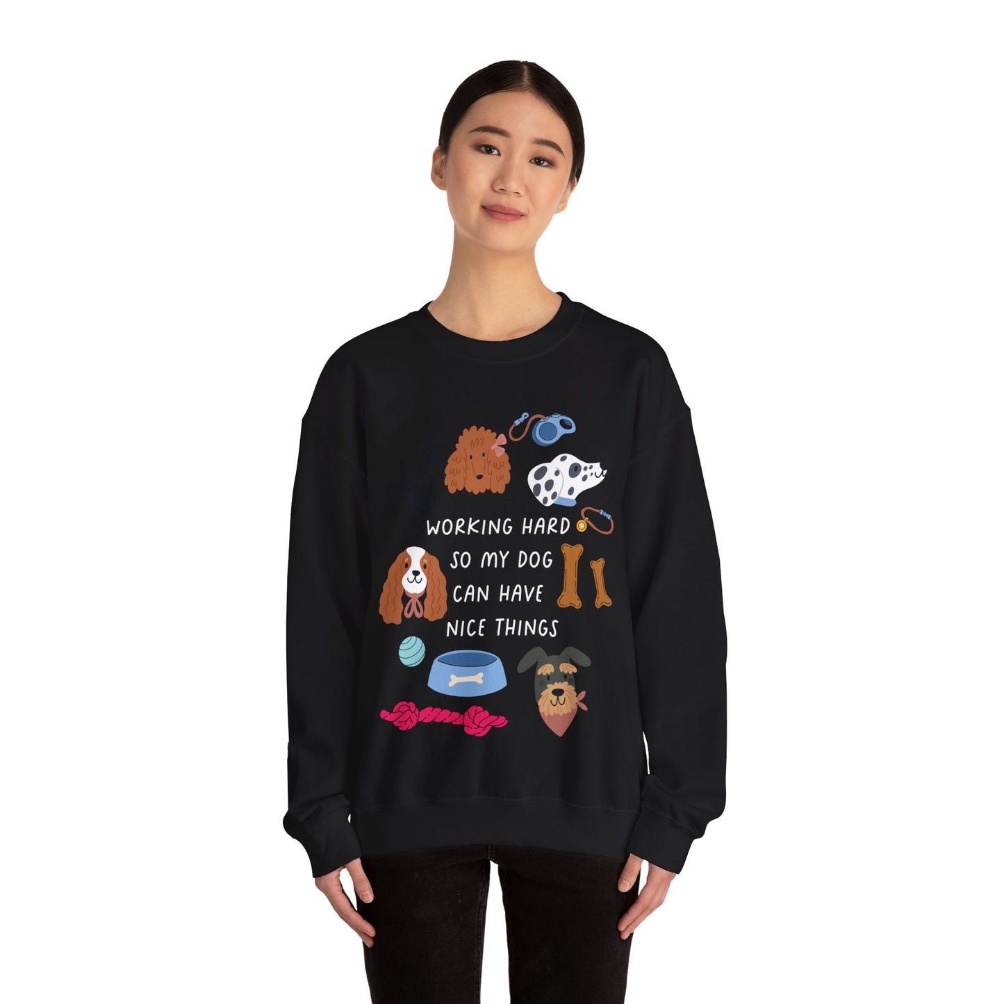 Working hard so my dog can have nice things Unisex Heavy Blend™ Crewneck Sweatshirt