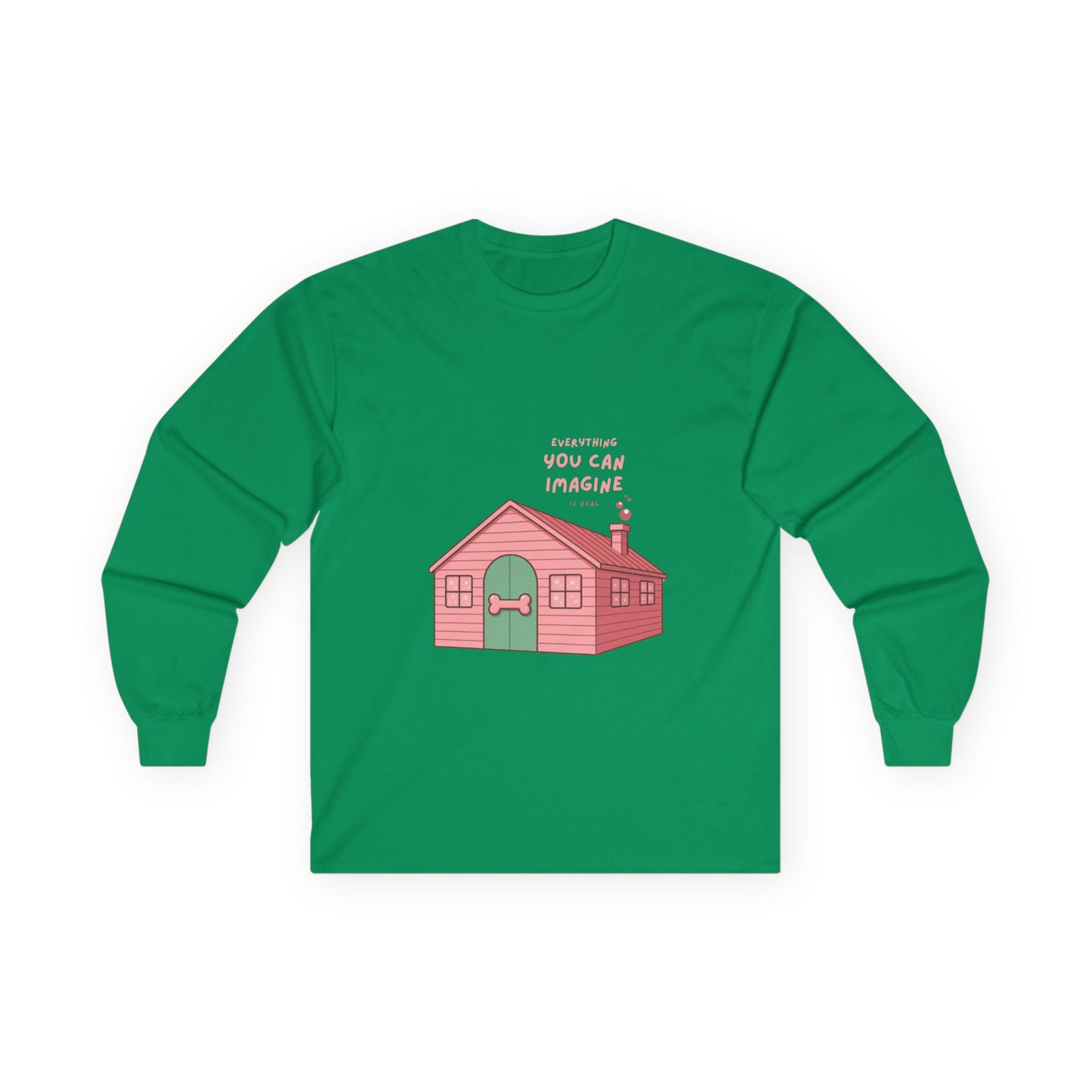 You Can Imagine Doghouse Unisex Long Sleeve Tee