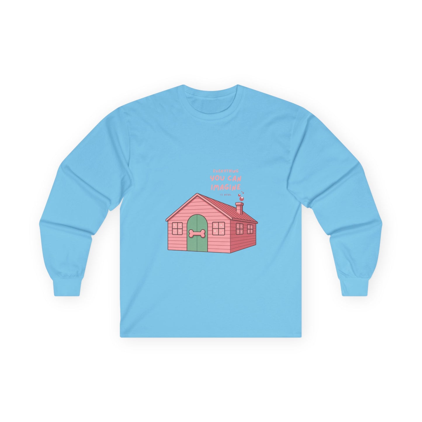 You Can Imagine Doghouse Unisex Long Sleeve Tee